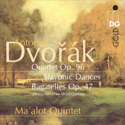 드보르작 : 사중주 작품 96, 슬라브 무곡, 바가텔 작품 47 (Dvorak : Quartet Op.96, Slavonic Dances, Bagatelles Op.47)(CD) - Ma'Alot Quartet