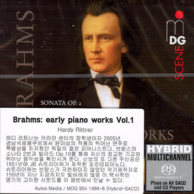 브람스 : 초기 피아노 작품 Vol.1 (Brahms : Early Piano Works Vol.1) (SACD Hybrid) - Hardy Rittner