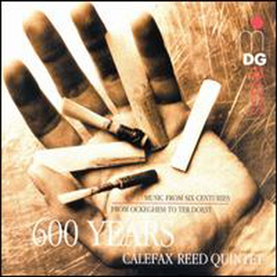 칼레팍스 리드 오중주단 - 600년의 시공 (600 Years Calefax, 1985-2000)(CD) - Calefax Reed Quintet