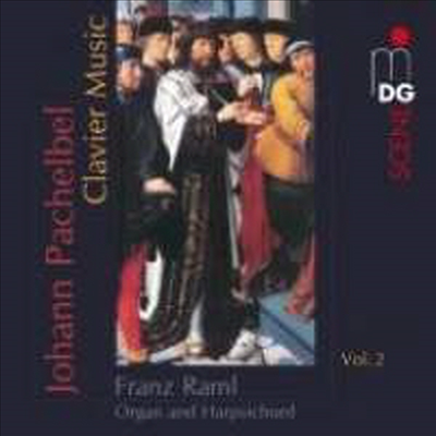 파헬벨 : 건반 작품집 2집 (Pachelbel : Keyboard Works Volume 2)(CD) - Franz Raml