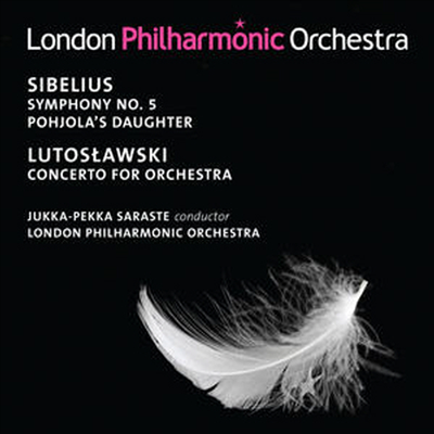 시벨리우스 : 교향곡 5번, 포횰라의 딸 &amp; 루토스와프스키 : 관현악 협주곡(Jukka-Pekka Saraste conducts Sibelius &amp; Lutosławski)(CD) - Jukka-Pekka Saraste