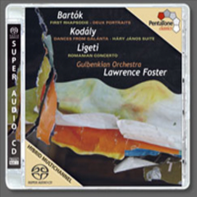 헝가리 작곡가의 관현악 명곡 - 바르톡 : 바이올린과 오케스트라를 위한 랩소디 1번, 2개의 초상, 코다이 : 갈란타 춤곡, 하리 야노슈 모음곡 & 리게티 : 루마니아 콘체르토 (SACD Hybrid) - Lawrence Foster