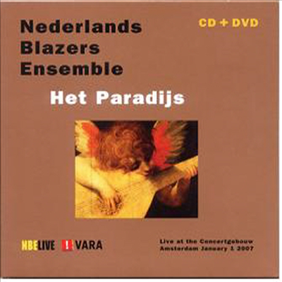 콘서트헤보우 홀 신년음악회 실황 (2007년) (Paradijs) (+DVD) - Nederlands Blazers Ensemble