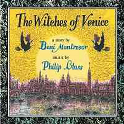 필립 글래스 : 베니스의 마녀 (Philip Glass : The Witches of Venice) (CD+BOOK)(CD) - Michael Riesman