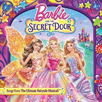 O.S.T. - Barbie & The Secret Door (바비와 비밀의 문) (Score)(Soundtrack)(CD)