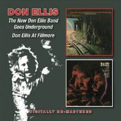 Don Ellis - New Don Ellis Band Goes Underground/Don Ellis At Fillmore (Remastered)(2CD)