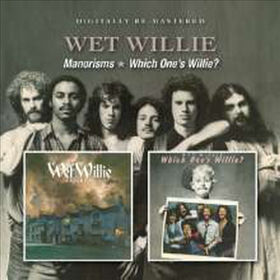 Wet Willie - Manorisms/Which One&#39;s Willie? (Remastered)(CD)