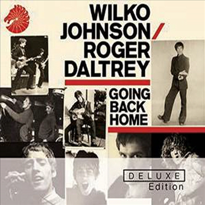 Wilko Johnson &amp; Roger Daltrey - Going Back Home (2CD Deluxe Edition)