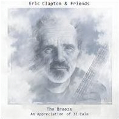 Eric Clapton - Eric Clapton &amp; Friends: The Breeze - An Appreciation Of JJ Cale (2LP)