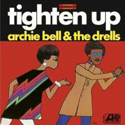 Archie Bell &amp; The Drells - Tighten Up (Remastered)