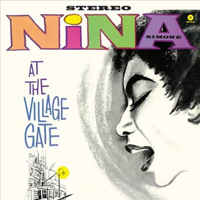Nina Simone - At The Village Gate (Remastered)(Limited Edition)(Collector's Edition)(180g Audiophile Vinyl LP)(Free MP3 Download)(LP 커버 보호용 비닐 증정)