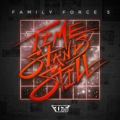 Family Force 5 - Time Stands Still (CD)