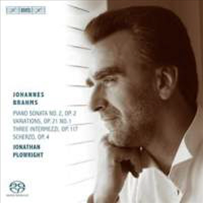 브람스: 피아노 소나타 2번 & 3개의 인터메초 (Brahms: Piano Sonata No.2 & Intermezzi 3, Op. 117) (SACD Hybrid) - Jonathan Plowright