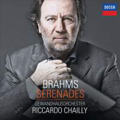 브람스: 세레나데 1번 & 2번 (Brahms: Serenades Nos.1 & 2)(CD) - Riccardo Chailly