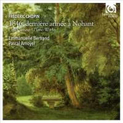 1846년 노앙에서의 마지막 - 쇼팽: 첼로 소나타와 피아노 작품집 (1846 Last year at Nohant - Chopin: Cello Sonata &amp; Piano Works)(CD) - Pascal Amoyel