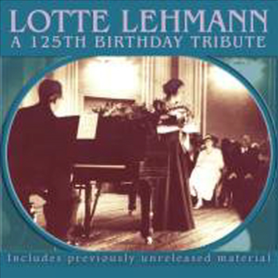 로테 레만의 탄생 125주년 기념반 (Lotte Lehmann - 125th Birthday Tribute) (4CD) - Lotte Lehmann