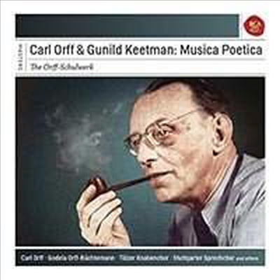 칼 오르프 & 군힐트 키트만의 뮤지카 포에티카 전집 (Carl Orff & Gunhild Keetmann - Musica Poetica) (6CD Boxset) - Carl Orff
