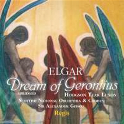 엘가: 제론티어스의 꿈 - 하이라이트 (Elgar: The Dream of Gerontius, Op. 38 - Highlight) - Alexander Gibson