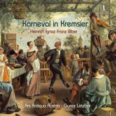 크렘지에르의 사육제 - 비버의 다양한 작품들 (Karneval in Kremsier - Biber: Arien &amp; Balletti)(CD) - Gunar Letzbor