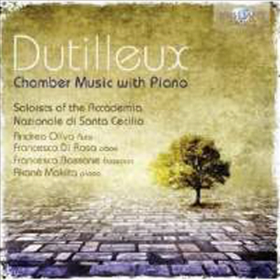 뒤티에: 피아노와 함께한 실내악 작품집 (Dutilleux: Chamber Works with Piano)(CD) - Akane Makita