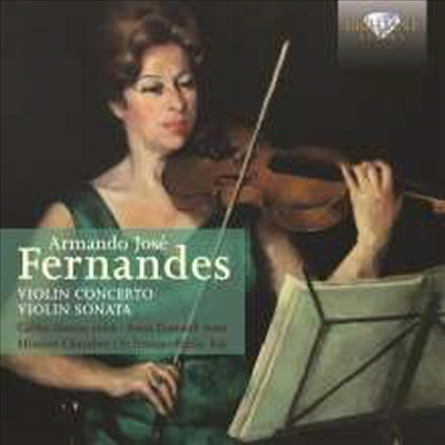 페르난데스: 바이올린 소나타 &amp; 협주곡 (Fernandes: Violin Concerto &amp; Sonata)(CD) - Carlos DamasEmily Ray