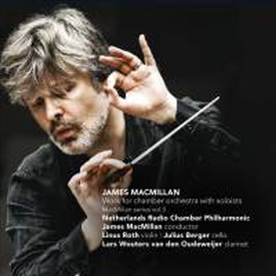 맥밀런 : 실내 오케스트라와 독주자를 위한 작품 (James MacMillan: Works for Chamber Orchestra with Soloists)(CD) - James MacMillan