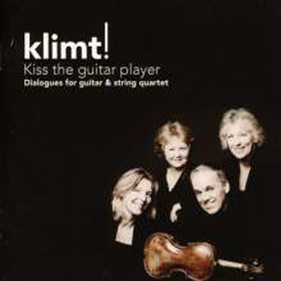 클림트! 기타 연주자에게 키스하세요 (Klimt! - Kiss The Guitar Player)(CD) - Gustav Klimt String Quartet