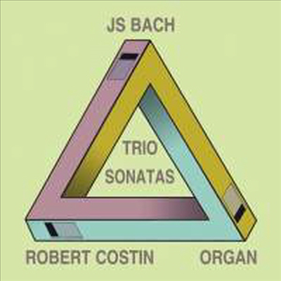 바흐: 트리오 소나타 1번 - 6번 - 오르간 연주반 (Bach: Trio Sonatas Nos.1 - 6, BWV525-530)(CD) - Robert Costin