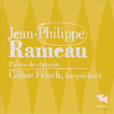 라모: 클라브생 모음곡 (Rameau: Pieces De Clavecin)(Digipack)(CD) - Celine Frisch