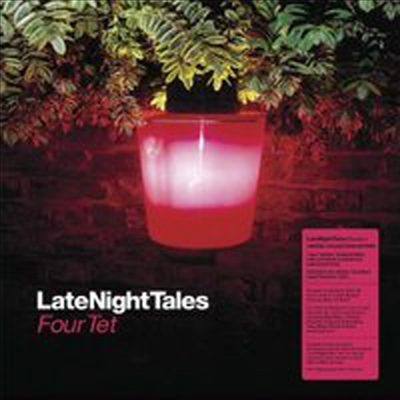 Four Tet - Late Night Tales (180g Audiophile Gatefold Vinyl 2LP)