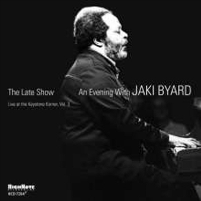 Jaki Byard - Late Show: An Evening With Jaki Byard Live At The Keystone Korner Vol. 3 (CD)