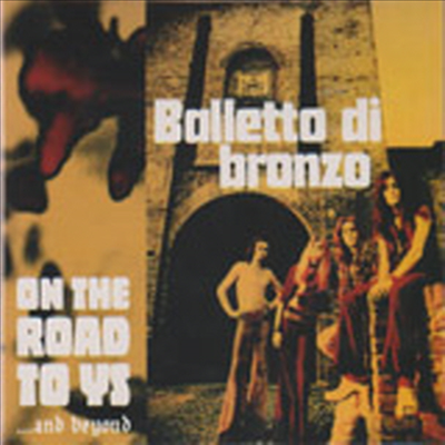 Balletto Di Bronzo - On The Road To Ys... And... (Remastered)(Gatefold Paper Sleeve)(CD)