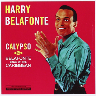 Harry Belafonte - Calypso+Belafonte Sings Of The Caribbean (Remastered)(+3 Bonus Tracks)(2 On 1CD)(CD)