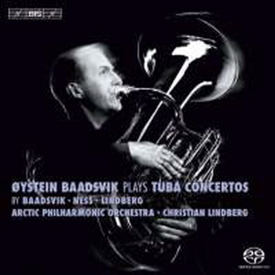 바디스비크, 네스 &amp; 린드베르크: 튜바 협주곡 (Baadsvik, Lindberg &amp; Ness: Tuba Concertos) (SACD Hybrid) - Christian Lindberg