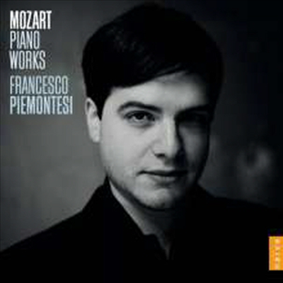모차르트: 피아노 소나타 6번 &amp; 15번 (Mozart: Piano Sonatas Nos.6 &amp; 15)(CD) - Francesco Piemontesi