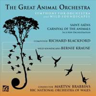 동물 관현악 작품집 - 블랙포트 &amp; 생상스 (The Great Animal Orchestra - Blackford &amp; Saint-Saens)(CD) - Martyn Brabbins