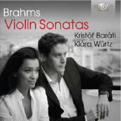 브람스: 바이올린 소나타 1번 - 3번 (Brahms: Violin Sonatas Nos.1- 3 Complete)(CD) - Kristof Barati