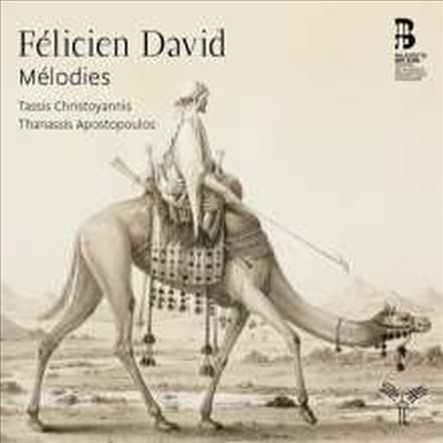 펠리시앙 다비드: 가곡집 (Felicien David: Melodies)(CD) - Tassis Christoyannis