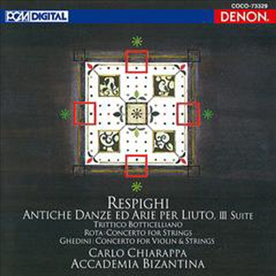 Accademia Bizantina 레스피기: 류트를 위한 고풍스런 무곡과 아리아 모음곡 3번 (Respighi: Ancient Airs and Dances No. 3 / Ghedini: Violin Concerto / Rota: Concerto for Strirings)
