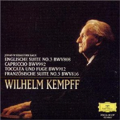 바흐 : 피아노 작품집 (Bach : English Suite No.3 BWV808, Capriccio BWV992, Toccata and Fugue BWV912) (Ltd. Ed)(일본반)(CD) - Wilhelm Kempff