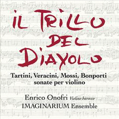 엔리코 오노프리 - 이탈리아 바로크 소나타 '악마의 트릴' (Enrico Onofri - Tartini, Veracini, Mosshi, Bonporuti, Italy Baroque Violin Sonatas "The Devil's Tril") (일본반)(CD) - Enrico Onofri