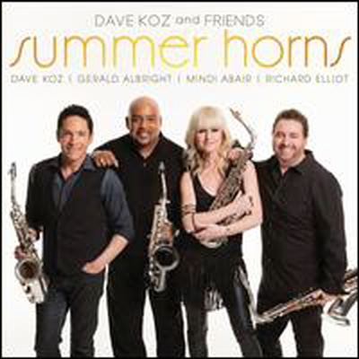 Dave Koz &amp; Friends - Summer Horns (CD)