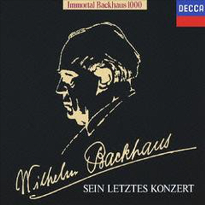 빌헬름 박하우스 - 마지막 콘서트 (Wilhelm Backhaus - Last Concert ) (Ltd. Ed)(2CD)(일본반) - Wilhelm Backhaus