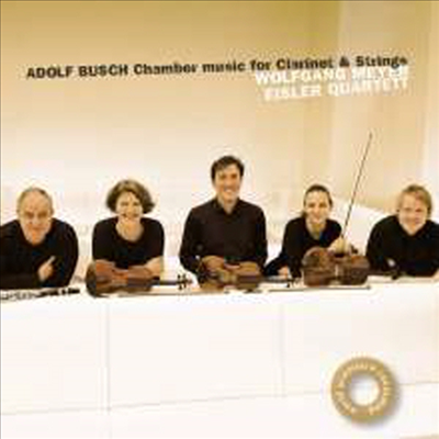 A. 부슈: 클라리넷과 현악을 위한 실내악 (A. Busch: Chamber Music for Clarinet & Strings) (Digipack)(CD) - Wolfgang Meyer