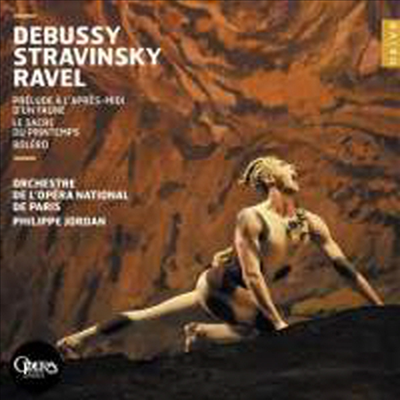 드뷔시: 목신의 오후 전주곡, 라벨: 볼레로 & 스트라빈스키: 봄의 제전 (Debussy: Prelude A L'Apres-Midi D'Un Faune, Ravel: Bolero & Stravinsky: The Rite Of Spring)(CD) - Philippe Jordan