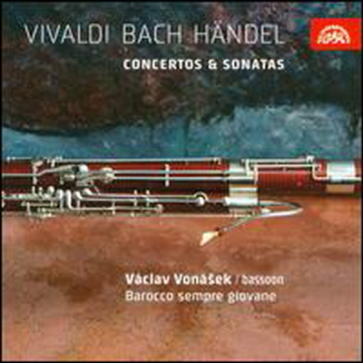 비발디, 바흐, 헨델, C.P.E. 바흐: 바순 협주곡과 소나타 (Vivaldi, Bach, Handel & C.P.E. Bach: Bassoon Concertos & Sonatas)(CD) - Vaclav Vonasek