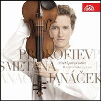 야나첵, 스메타나, 프로코피에프: 바이올린 독주와 소나타 (Janacek, Smetana, Prokofiev: Works for Violin)(CD) - Josef Spacek