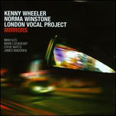 Kenny Wheeler/Norma Winstone/London Vocal Project - Mirrors (CD)