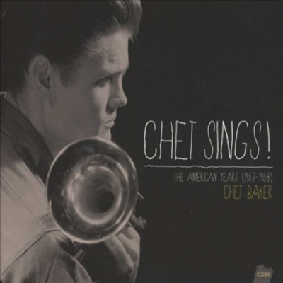 Chet Baker - Chet Sings! (Remastered)(2CD)(Digipack)