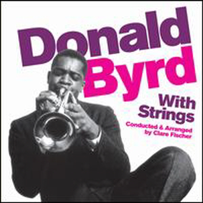 Donald Byrd - With Strings/Byrd Blows on Beacon Hill (Remastered)(2 On 1CD)(CD)